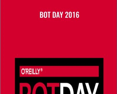 Bot Day 2016 - O’Reilly