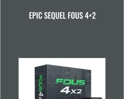 Epic Sequel Fous 4×2