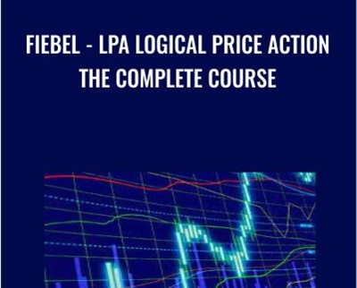 Fiebel - LPA Logical Price Action The Complete Course