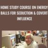 Home Study Course on Energy Balls For Seduction & Covert Influence - Jim Knippenberg