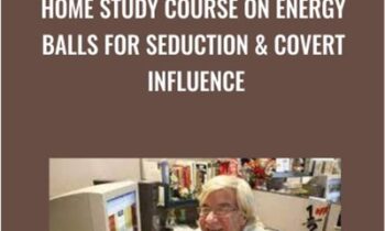 Home Study Course on Energy Balls For Seduction & Covert Influence - Jim Knippenberg