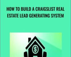 How To Build A Craigslist Real Estate Lead Generating System