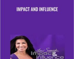 Impact And Influence - Lisa Sasevich