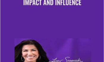 Impact And Influence - Lisa Sasevich