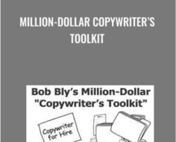 Million-Dollar Copywriter’s Toolkit - Bob Bly