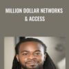 Million Dollar Networks & Access - Greg Greenway