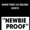 Newbie Proof List Building Secrets - Ben Settle