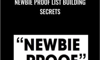 Newbie Proof List Building Secrets - Ben Settle