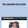 Phil Mansour Collection