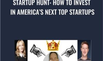 Startup Hunt: How To Invest In America’s Next Top Startups