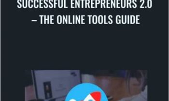 Successful Entrepreneurs 2.0 - The Online Tools Guide