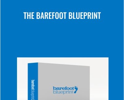 The Barefoot Blueprint