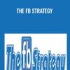 The FB Strategy - Joey Baccus