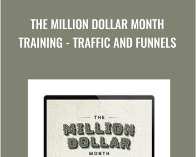 The Million Dollar Month Training - Traffic and Funnels - Chris Evans & Taylor Welch