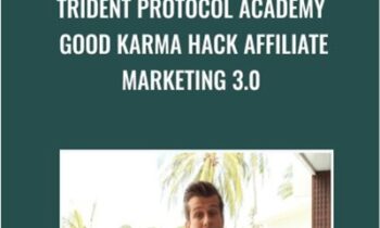 Trident Protocol Academy Good Karma Hack Affiliate Marketing 3.0