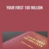 Your First 100 Million - Dan Pena