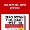 Zero Down Real Estate Investing