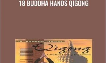 18 Buddha Hands Qigong - Larry Johnson
