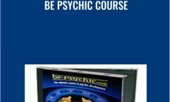 Be Psychic Course - Bradley Thompson