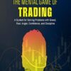 AudioBook The Mental Game of Trading A System for Solving Problems with Greed, Fear, Anger, Confidence – Jared Tendler