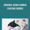 Original SCARS Combat Fighting Course