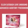 Ellen Eatough Love Unbound Advanced Auditory Pheromone