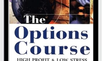 The Options Course High Profit & Low Stress Trading Methods – George Fontanills
