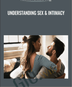 Understanding Sex & Intimacy - Alison Armstrong