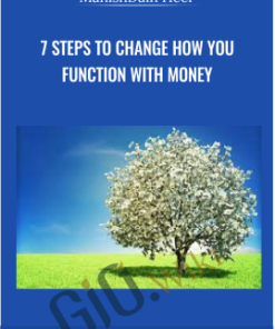 7 Steps to Change How You Function With Money - Dain Heer