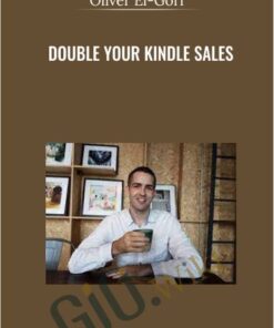 Double Your Kindle Sales - Oliver El-Gorr