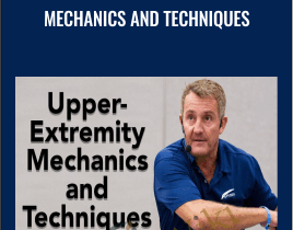 (IDEA Fit) - Upper-Extremity Mechanics and Techniques - Fabio Comana