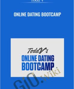 Online Dating Bootcamp - Todd V