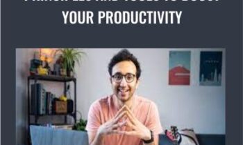 Productivity Masterclass – Principles and Tools to Boost Your Productivity - Ali Abdaal