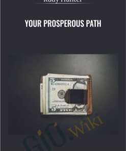 Your Prosperous Path - Rudy Hunter