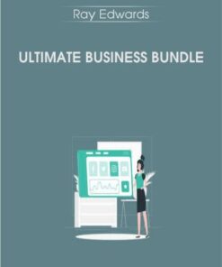 Ultimate Business Bundle - Ray Edwards