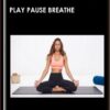 Play Pause Breathe – Pranayama practices