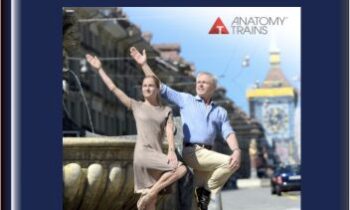 Simply Profound: Fascia in Movement - Tom Myers and Karin Gurtner