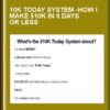 10K Today System-How I Make $10K in 8 Days or Less - Duston McGroarty