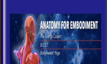Anatomy For Embodiment 2022 - Dr. Sue Morter