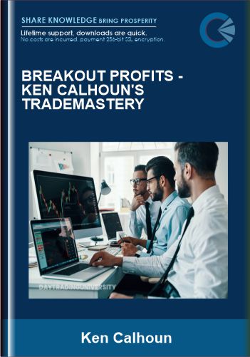 BREAKOUT PROFITS - Ken Calhoun's TradeMastery