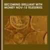 Becoming Brilliant with Money Nov-15 Teleseries - Gary M. Douglas