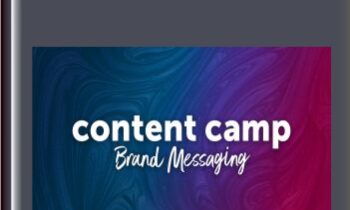 Content Camp Brand Messaging 2022 - Jennifer Bourn