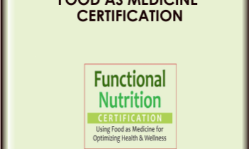 Food as Medicine Certification: Clinical Applications for Healthcare Professionals - Cindi Lockhart,Vanessa Ruiz