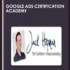 Google Ads Certification Academy - Jack Hopman