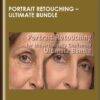 Portrait Retouching –Ultimate Bundle - Lee Varis