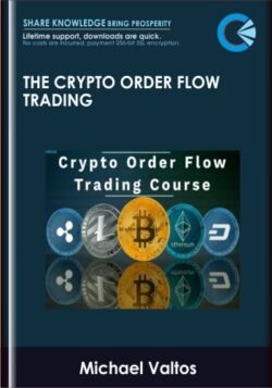 The Crypto Order Flow Trading Course - Michael Valtos