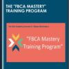 The "FBCA Mastery" Training Program - Dr. Dicken Weatherby