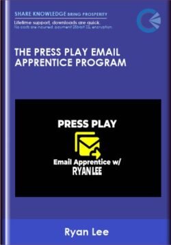 The PRESS PLAY Email Apprentice Program - Ryan Lee