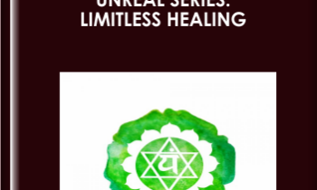 UNREAL SERIES: LIMITLESS HEALING - Harper Healing High End Hypnosis
