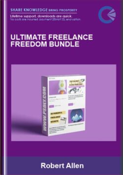 Ultimate Freelance Freedom Bundle - Robert Allen